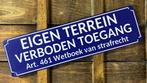 Eigen terrein verboden toegang reclamebord van metaal deco, Info@deconoord.nl, Deco Noord, Nieuw, Ophalen of Verzenden