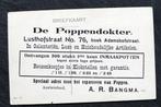 Reclame De Poppendokter, Lusthofstraat, A.R. Bangma, Verzenden, Voor 1920, Ongelopen, Ambachten of Beroep