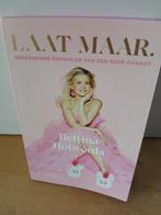 Boek, Laat Maar van Bettina Holwerda, Ophalen, Zo goed als nieuw, Overige typen