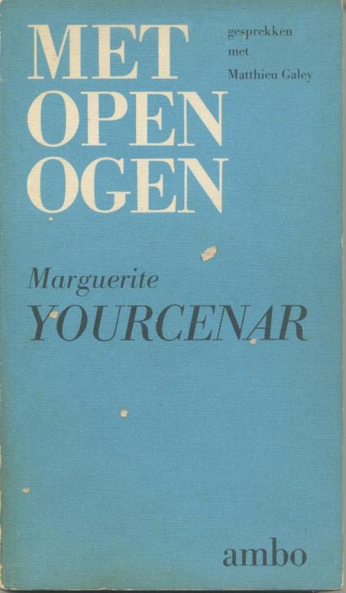 Met open ogen : Gesprekken met / Marguerite Yourcenar - 1982, Boeken, Literatuur, Gelezen, Nederland, Verzenden