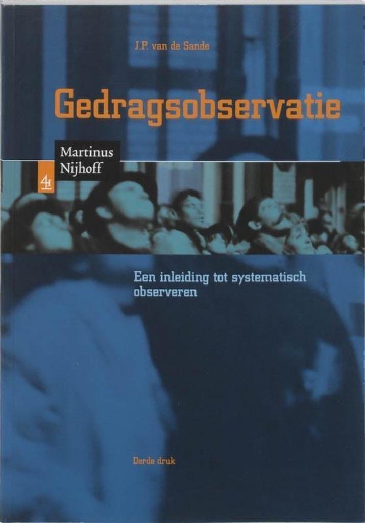 Gedragsobservatie inleiding tot systematisch observeren, Boeken, Psychologie, Zo goed als nieuw, Ophalen of Verzenden
