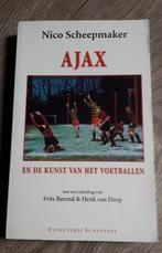 Ajax en de Kunst van het Voetballen - Nico Scheepmaker, Ophalen of Verzenden, Zo goed als nieuw
