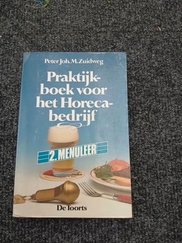 Praktijkboek voor het horecabedrijf deel 2 menuleer  beschikbaar voor biedingen