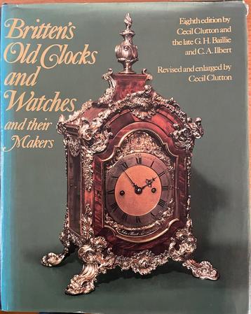 Britten's Old Clocks and Watches - 8e editie beschikbaar voor biedingen