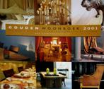 Gouden woonboek 2001. De meest bijzondere, unieke en aparte, Boeken, Wonen en Tuinieren, Ophalen of Verzenden, Zo goed als nieuw