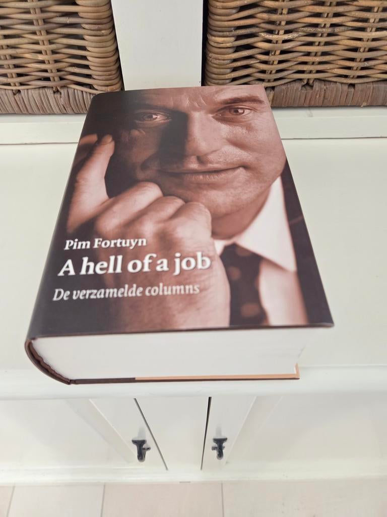 Pim Fortuyn - A hell of a job, Ophalen of Verzenden, Gelezen, Nederland