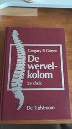 De Wervelkolom. Gregory P. Grieve, Ophalen of Verzenden, Beta, Zo goed als nieuw, HBO