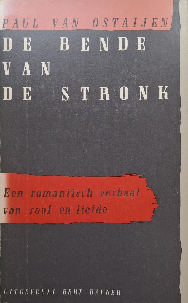 Paul van Ostaijen - De bende van de stronk, Boeken, Ophalen of Verzenden, Gelezen, België