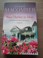 Rose Harbor in bloei - Debbie Macomber, Boeken, Ophalen of Verzenden, Zo goed als nieuw, Debbie Macomber, Nederland