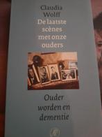 Ouder worden en dementie - Claudia Wolff, Ophalen of Verzenden, Gelezen, Ziekte en Allergie, Claudia Wolff