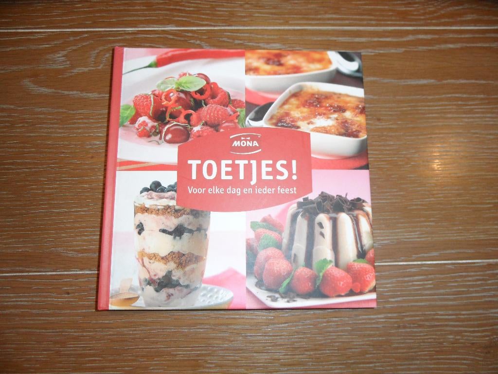 Als nieuw: MONA - Toetjes! Voor elke dag en ieder feest, Ophalen of Verzenden, Zo goed als nieuw, Mona, Taart, Gebak en Desserts