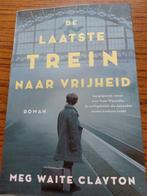 Meg Waite Clayton - De laatste trein naar vrijheid, Gelezen, Ophalen of Verzenden, Nederland, Meg Waite Clayton