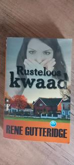 Rusteloos kwaad - Rene Gutteridge, Ophalen of Verzenden, Gelezen, Rene Gutteridge, Nederland