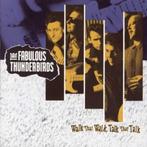 The Fabulous Thunderbirds – Walk That Walk, Talk That Talk C, Ophalen of Verzenden, Gebruikt, Poprock