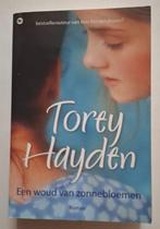 Een woud van zonnebloemen, Torey Hayden, Ophalen of Verzenden, Zo goed als nieuw, Torey Hayden, Europa overig