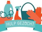 Huishoudelijke hulp / poetshulp gezocht, Vacatures