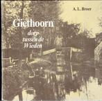 Giethoorn -750 jaar Dorp, Boeken, Geschiedenis | Stad en Regio, Ophalen of Verzenden, Gelezen