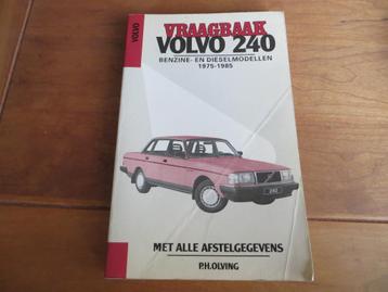 Vraagbaak Volvo 240-serie benzine, turbo, diesel 1975-1985 beschikbaar voor biedingen