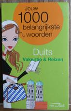 Duits Vakantie en Reizen - Jouw 1000 belangrijkste woorden, Europa, Ophalen of Verzenden, Van dale, Taalgids