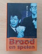 Bart Chabot - Brood en Spelen ( herman Brood ), Boeken, Ophalen of Verzenden, Gelezen