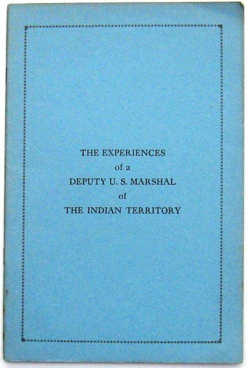 A Deputy US Marshal of the Indian Territory 1937 Jones - USA, Antiek en Kunst, Antiek | Boeken en Bijbels, Ophalen of Verzenden