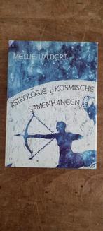 Astrologie I Kosmische Samenhangen - Mellie Uyldert, Achtergrond en Informatie, Astrologie, Ophalen of Verzenden, Zo goed als nieuw