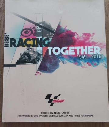 Racing Together 1949-2016.-Nick Harris. beschikbaar voor biedingen