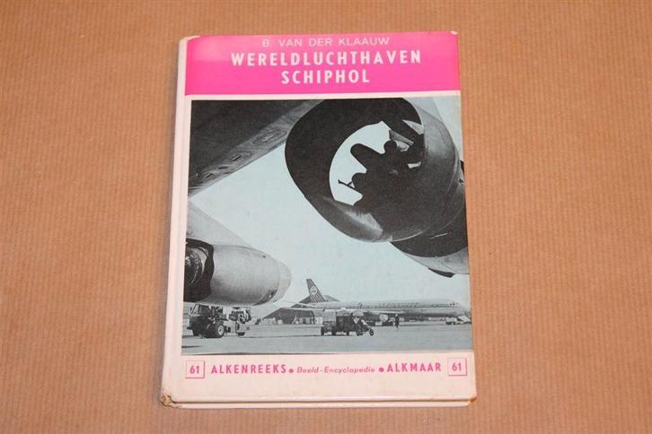Wereldluchthaven Schiphol — Alkenreeks [1962], Verzamelen, Luchtvaart en Vliegtuigspotten, Gebruikt, Schaalmodel, Ophalen of Verzenden
