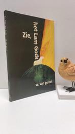 Gorsel, Ds. W. van; Zie, het Lam Gods, Boeken, Ophalen of Verzenden, Gelezen, Christendom | Protestants