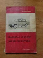 DAF vraagbaak voor uw daf 600/750 daffodil, P.Olyslager, Ophalen of Verzenden