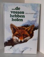 Rien Poortvliet - De Vossen Hebben Holen - Nieuwstaat, Boeken, Natuur, Rien Poortvliet, Nieuw, Ophalen of Verzenden, Natuur algemeen