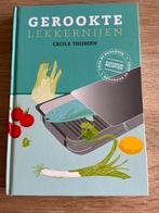 Cecile Thijssen - Gerookte lekkernijen 9789021549996, Boeken, Ophalen of Verzenden, Zo goed als nieuw, Cecile Thijssen
