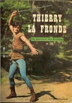 J.-C.DERET - THIERRY LA FRONDE De peetzoon des konings,, Ophalen of Verzenden, Gelezen