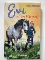 Evi wil een blije pony, Ophalen, Zo goed als nieuw, Nicolle Christiaanse