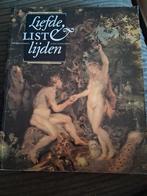 Liefde, List & Lijden - Historiestukken in het Mauritshuis, Ophalen of Verzenden, Gelezen