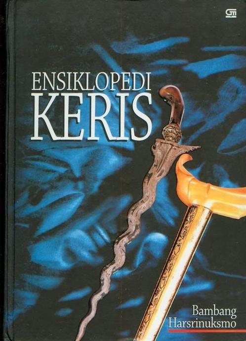 Encyclopedie Ensiklopedi Keris Bambang Harsniruksmo BUCEK-C, Boeken, Encyclopedieën, Nieuw, Los deel, Overige onderwerpen, Verzenden