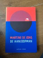 De Aanloopman - Martine de Jong (Zo goed als nieuw), Boeken, Ophalen of Verzenden, Zo goed als nieuw, Nederland