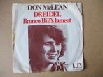 s3272 don mclean - dreidel, Ophalen, Gebruikt, Overige genres, 7 inch