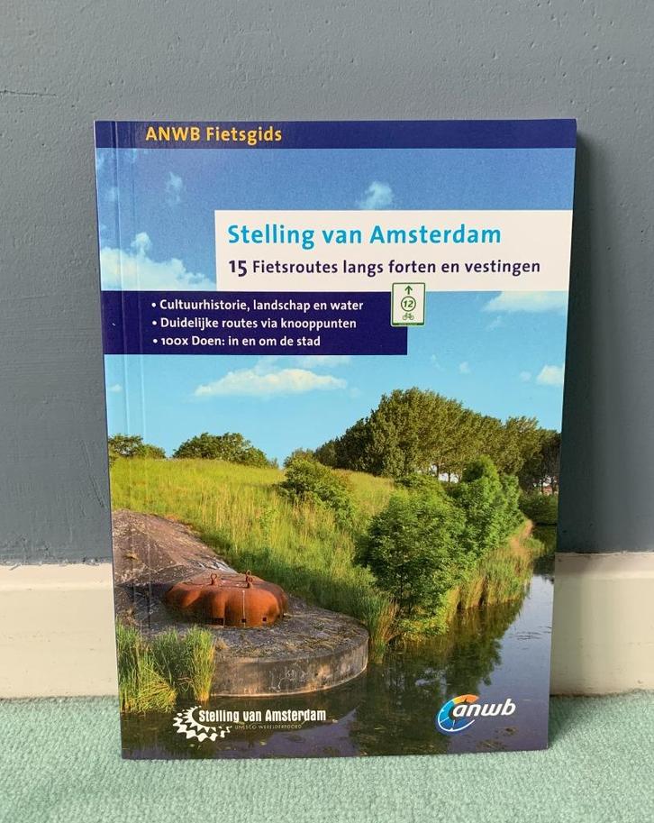 NIEUW - ANWB fietsgids - Stelling van Amsterdam, Boeken, Reisgidsen, Nieuw, Fiets- of Wandelgids, Benelux, ANWB, Ophalen of Verzenden