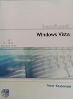 Boek Handboek Windows Vista Peter Kassenaar, Boeken, Informatica en Computer, Gelezen, Peter Kassenaar, Besturingssystemen, Ophalen of Verzenden