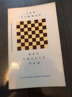 Het Smalle Pad - Jan Timman, Boeken, Ophalen of Verzenden, Gelezen