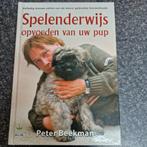 Te koop boek over het opvoeden van uw pup, Ophalen of Verzenden, Zo goed als nieuw, Honden, Peter Beekman