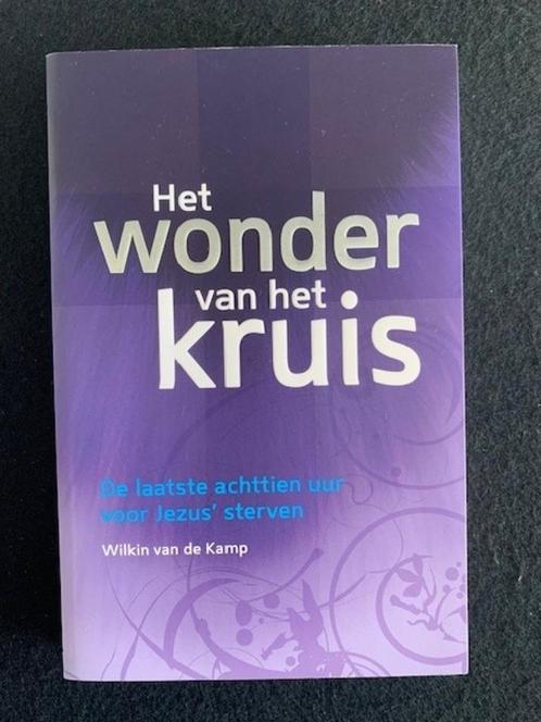 Het wonder van het kruis; Wilkin van de Kamp, Boeken, Godsdienst en Theologie, Zo goed als nieuw, Ophalen of Verzenden