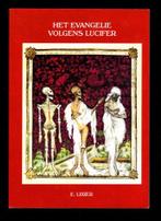 Het EVANGELIE volgens LUCIFER - door E. Lixier, Boeken, Godsdienst en Theologie, Ophalen of Verzenden, Zo goed als nieuw