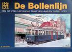 Bollenlijn, rit per electrische tram van Haarlem naar Leiden, Ophalen, 20e eeuw of later, Gelezen, A. van Kamp