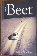 Beet  Auteur: Sietske Scholten, Boeken, Ophalen of Verzenden, Zo goed als nieuw, Sietske Scholten