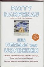 Patty Harpenau Een wereld van wonderen (geen cd), Boeken, Ophalen of Verzenden, Nieuw