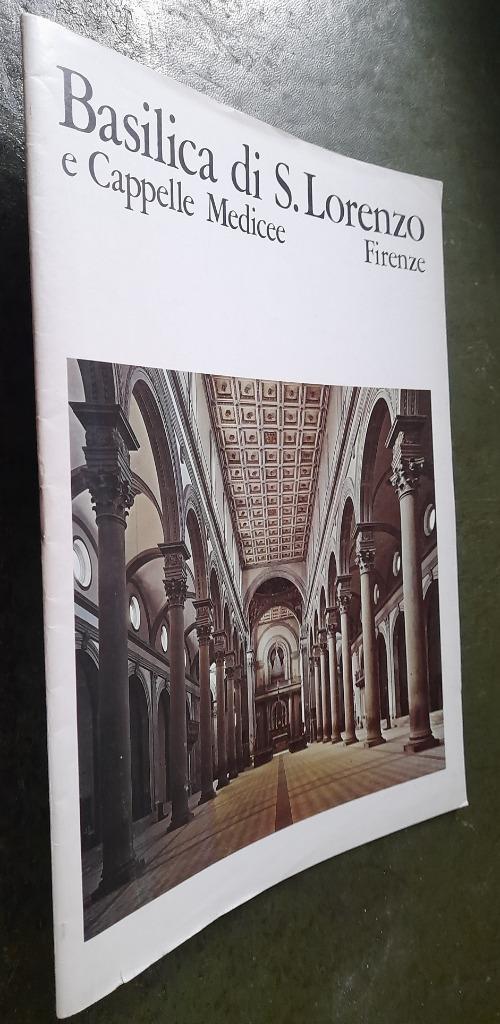 Basilica di S.Lorenzo e Cappelle Medicee. Firenze, Boeken, Kunst en Cultuur | Architectuur, Gelezen, Architecten, Verzenden
