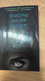 Toen het donker werd - special Vriendenloterij, Simone van der Vlugt, Ophalen of Verzenden, Zo goed als nieuw, Nederland