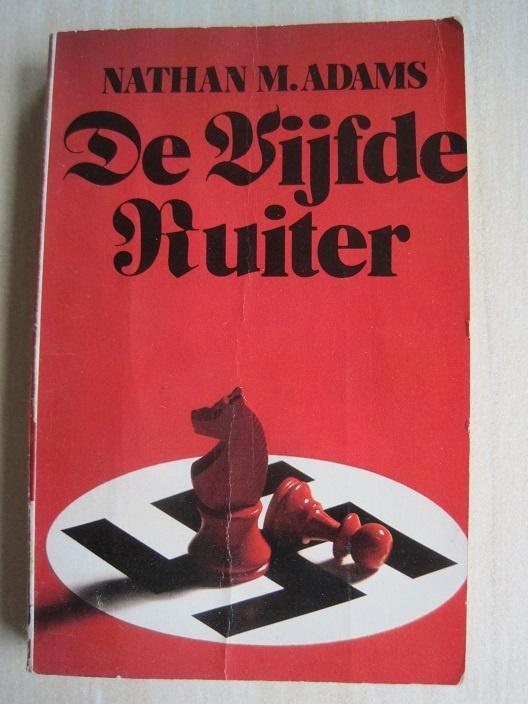 465 - De vijfde ruiter - Nathan M. Adams, Boeken, Thrillers, Zo goed als nieuw, Amerika, Verzenden